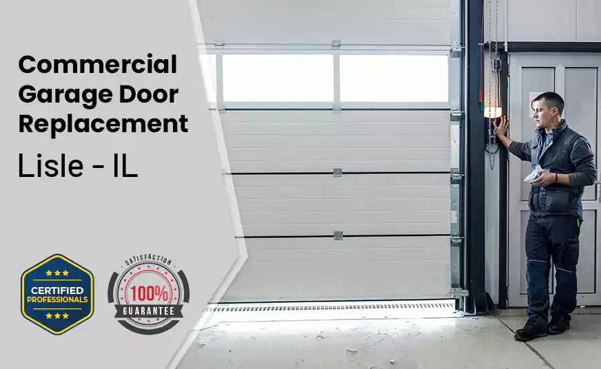 Commercial Garage Door Replacement Lisle - IL