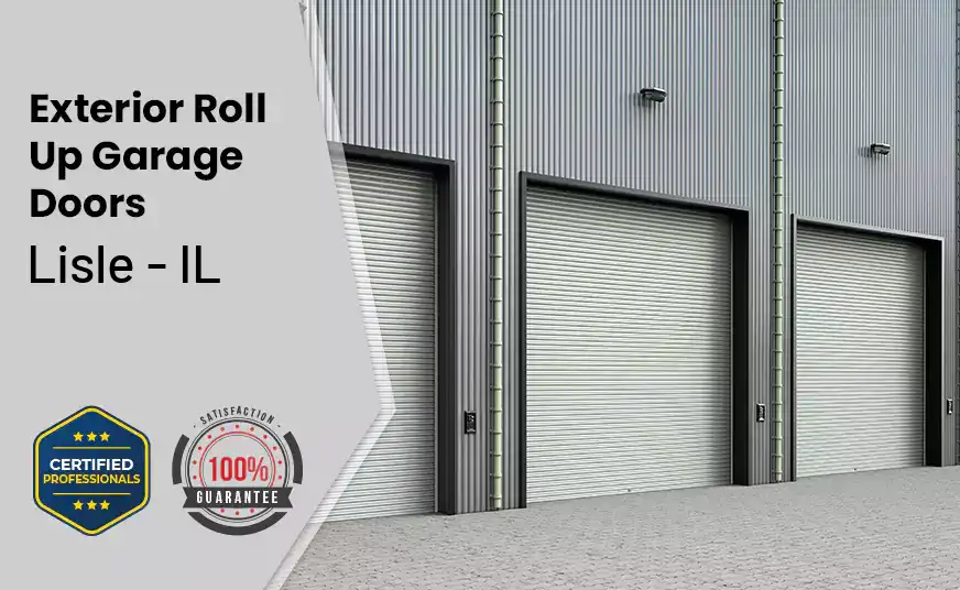 Exterior Roll Up Garage Doors Lisle - IL