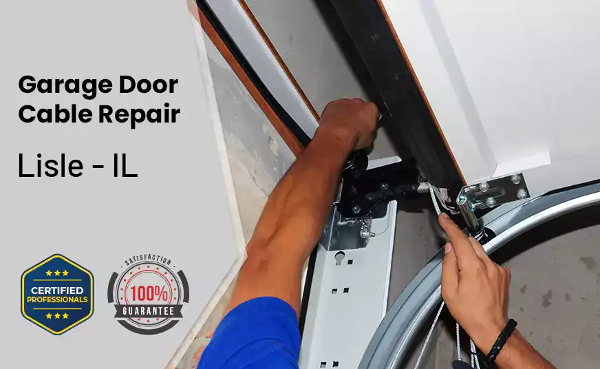 Garage Door Cable Repair Lisle - IL