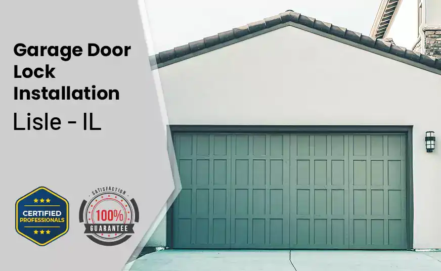Garage Door Lock Installation Lisle - IL